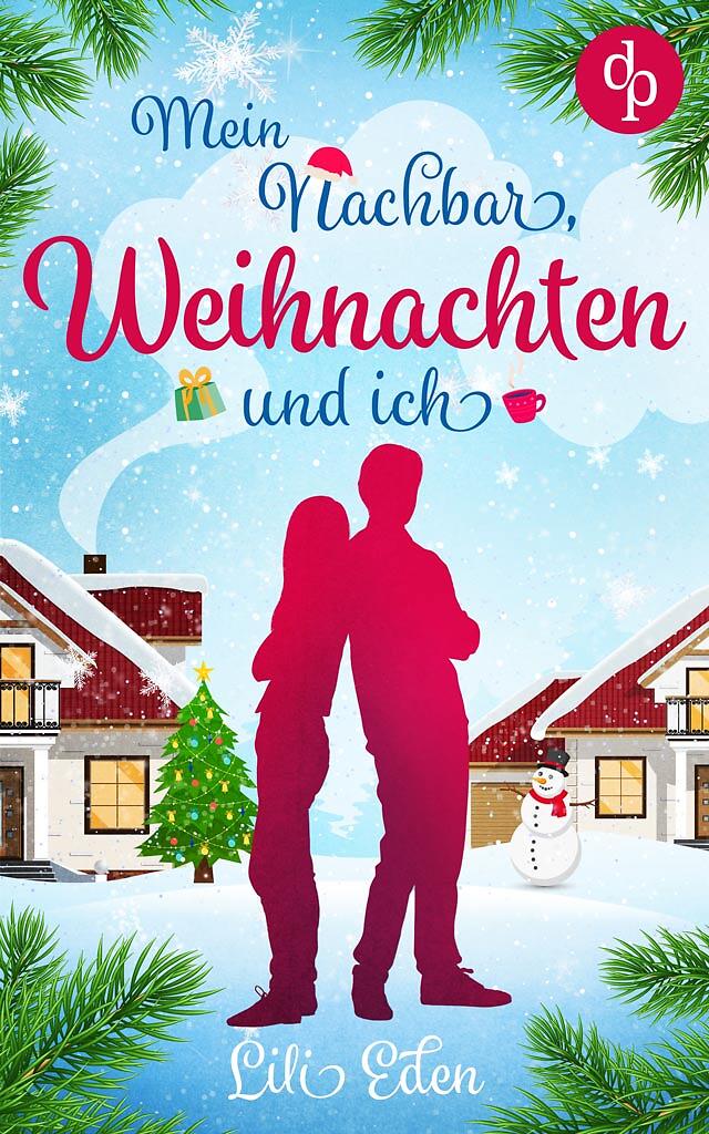 Mein Nachbar, Weihnachten und ich E-Book-Cover