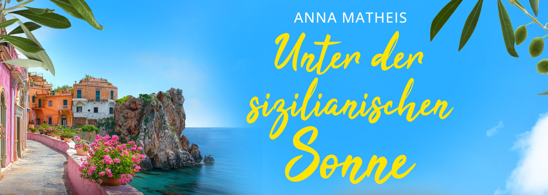 Unter der sizilianischen Sonne | Ein romantischer Second Chance Roman über das Leben, die Liebe und italienische Köstlichkeiten