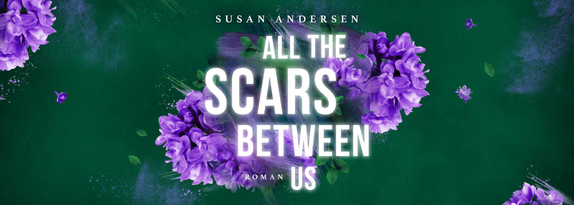 All the scars between us | Ein Romantic Suspense Roman