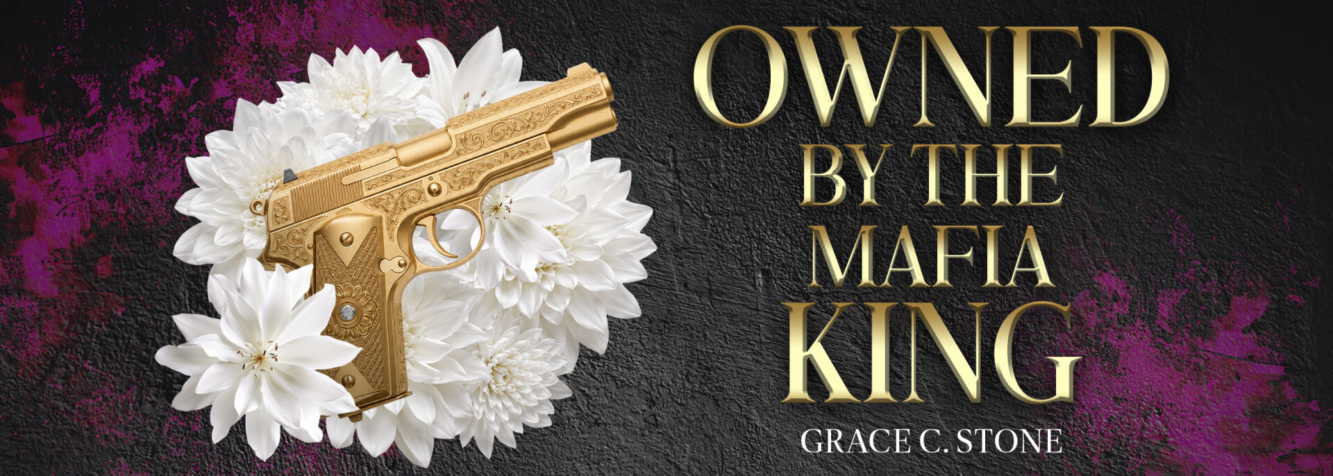 Owned by the Mafia King | Eine spicy Dark Mafia Romance