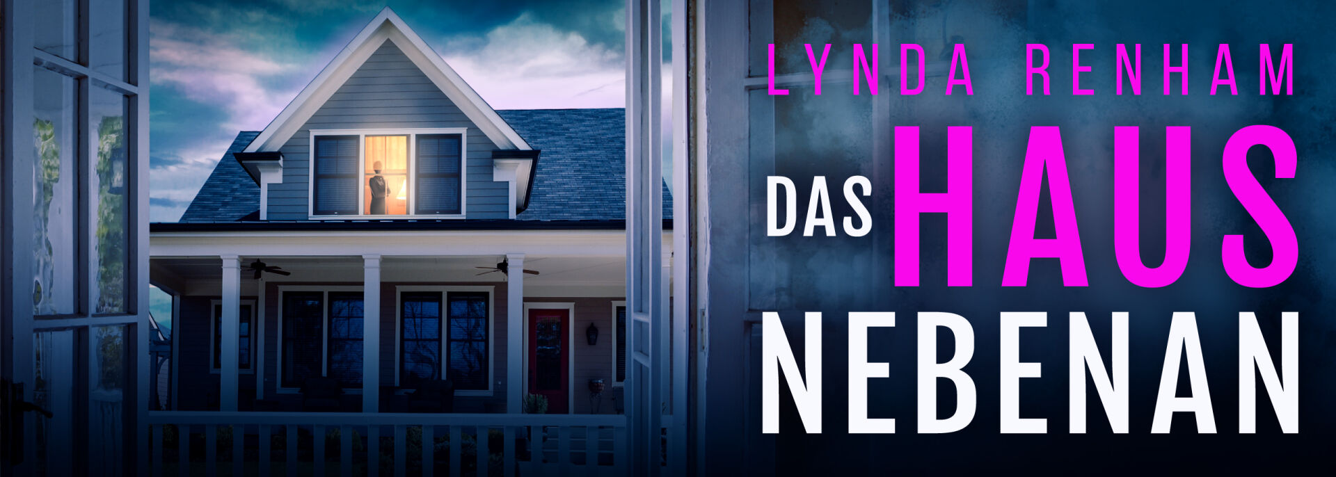 Das Haus nebenan | Ein fesselnder Psychothriller