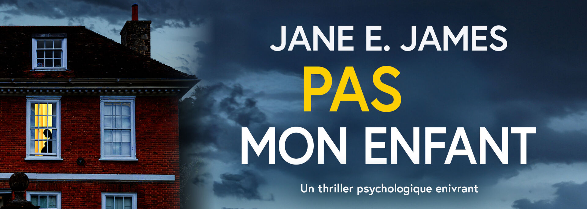 Pas mon Enfant | Un thriller psychologique enivrant